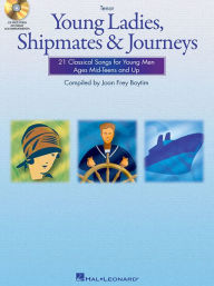 Title: Young Ladies, Shipmates and Journeys: Tenor Book/CD Pack, Author: Hal Leonard Corp.