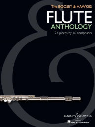 Title: The Boosey & Hawkes Flute Anthology: 24 Pieces by 16 Composers for Flute & Piano, Author: Hal Leonard Corp.