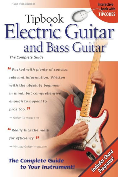 Tipbook Electric Guitar & Bass Guitar: The Complete Guide