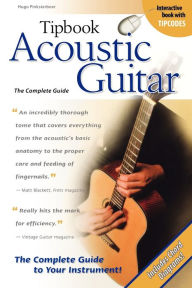 Title: Tipbook Acoustic Guitar: The Complete Guide, Author: Hugo Pinksterboer