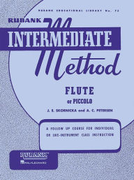 Rubank Elementary Method Flute Or Piccolo By A Peterson Paperback Barnes Noble