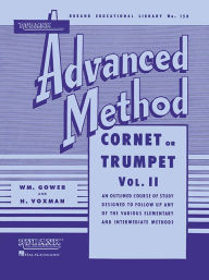 Title: Rubank Advanced Method - Cornet or Trumpet, Vol. 2, Author: H. Voxman