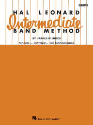 Title: Hal Leonard Intermediate Band Method: Drums, Author: Hal Leonard Corp.