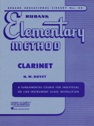 Title: Rubank Elementary Method - Clarinet, Author: N.W. Hovey