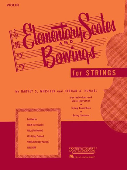 Elementary Scales and Bowings - Violin: (First Position)