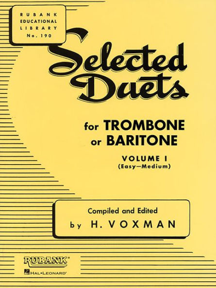 Selected Duets for Trombone or Baritone: Volume 1 - Easy to Medium