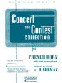 Concert and Contest Collection for French Horn: Piano Accompaniment