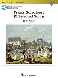 Title: Franz Schubert: 15 Selected Songs Book/Online Audio, Author: Franz Schubert