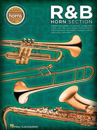Title: R&B Horn Section: Transcribed Horns, Author: Hal Leonard Corp.