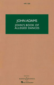 Title: John's Book of Alleged Dances: For String Quartet and Pre-Recorded Tape, Author: John Adams