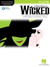 Title: Wicked Instrumental Play-Along Book for Flute Book with Online Audio, Author: Stephen Schwartz