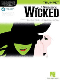 Title: Wicked - Trumpet Play-Along Pack Book/Online Audio, Author: Stephen Schwartz