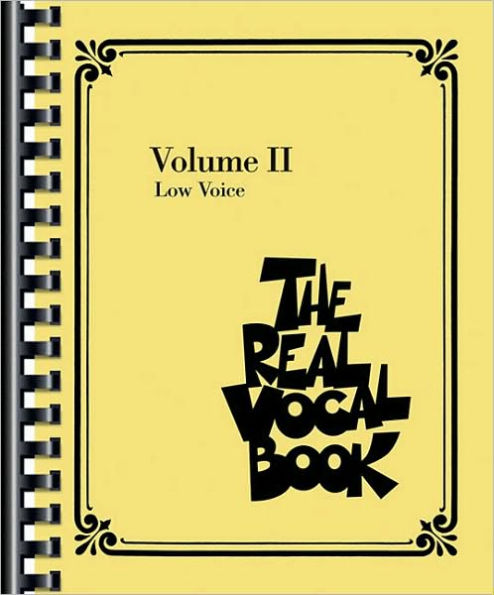 The Real Vocal Book - Volume II: Low Voice