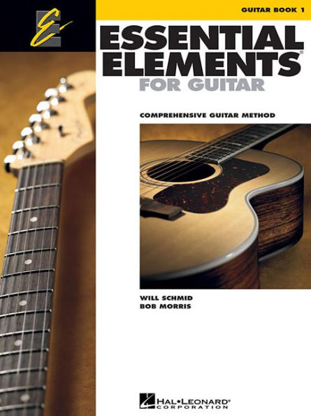 Essential Elements for Guitar - Book 1 Comprehensive Guitar Method
