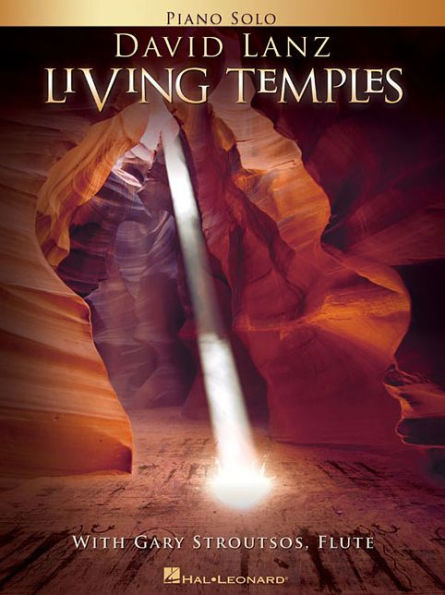 David Lanz - Living Temples: with Gary Stroutsos, Flute