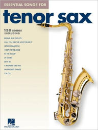 Title: Essential Songs for Tenor Sax, Author: Hal Leonard Corp.