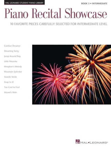 Piano Recital Showcase - Book 3: 10 Favorite Pieces Carefully Selected for Intermediate Level