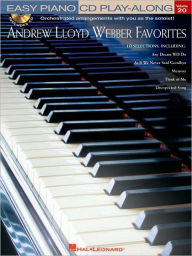 Title: Andrew Lloyd Webber - Favorites: Easy Piano CD Play-Along Volume 20, Author: Andrew Lloyd Webber