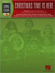 Title: Christmas Time Is Here - Sing with the Choir, Author: Hal Leonard Corp.