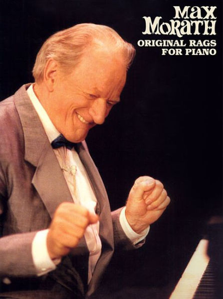 Max Morath - Original Rags for Piano