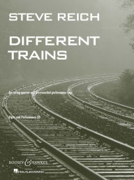 Title: Different Trains: For String Quartet and Pre-Recorded Performance Tape, Author: Steve Reich