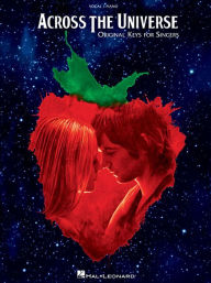Title: Across the Universe: Original Keys for Singers, Author: The Beatles