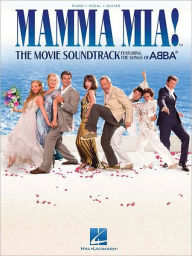 Title: Mamma Mia!: The Movie Soundtrack Featuring the Songs of ABBA, Author: ABBA