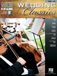 Title: Wedding Classics: Violin Play-Along, Volume 12, Author: Hal Leonard Corp.