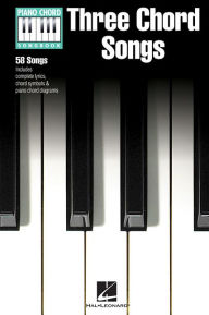 Title: Three Chord Songs - Piano Chord Songbook, Author: Hal Leonard Corp.