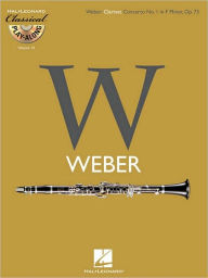 Title: Clarinet Concerto No. 1 in F Minor, Op. 73: Classical Play-Along Volume 14, Author: Carl Maria von Weber