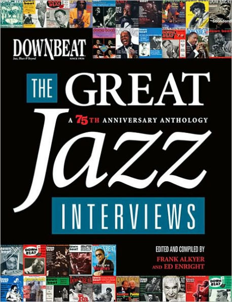 DownBeat - The Great Jazz Interviews: A 75th Anniversary Anthology