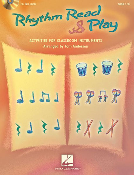 Rhythm Read & Play Activities for Classroom Instruments Book/Online Audio