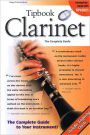 Tipbook Clarinet: The Complete Guide