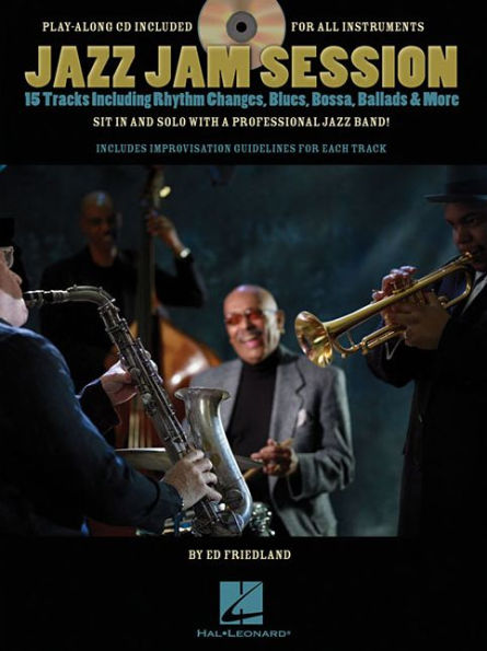 Jazz Jam Session: 15 Tracks Including Rhythm Changes, Blues, Bossa, Ballads & More