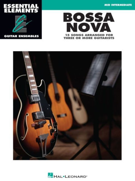 Bossa Nova - Essential Elements Guitar Ensembles