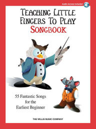 Title: Teaching Little Fingers to Play Songbook: Early Elementary Level, Author: Hal Leonard Corp.