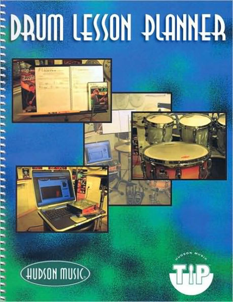 Drum Lesson Planner - Hudson Music TIP Program