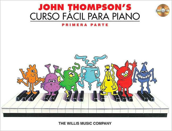 John Thompson's Curso Facil Para Piano (John Thompson's Easiest Piano Course in Spanish, Part 1)Book/Online Audio