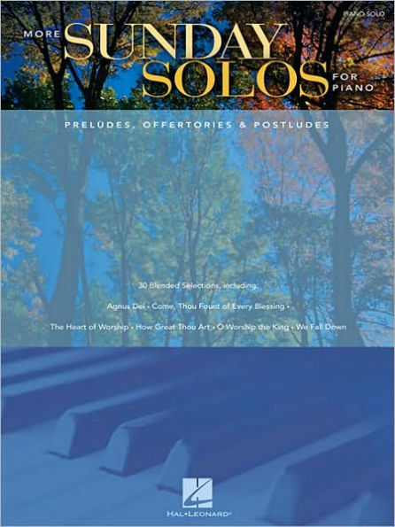 More Sunday Solos for Piano: Preludes, Offertories & Postludes