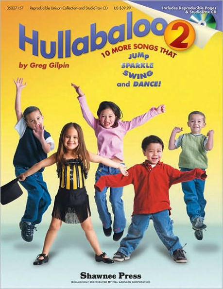 Hullabaloo 2: 10 More Songs That Jump, Sparkle, Swing, and Dance!