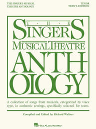 Title: The Singer's Musical Theatre Anthology - Teen's Edition: Tenor Book Only, Author: Hal Leonard Corp.