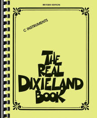 Title: The Real Dixieland Book: C Instruments, Author: Robert Rawlins