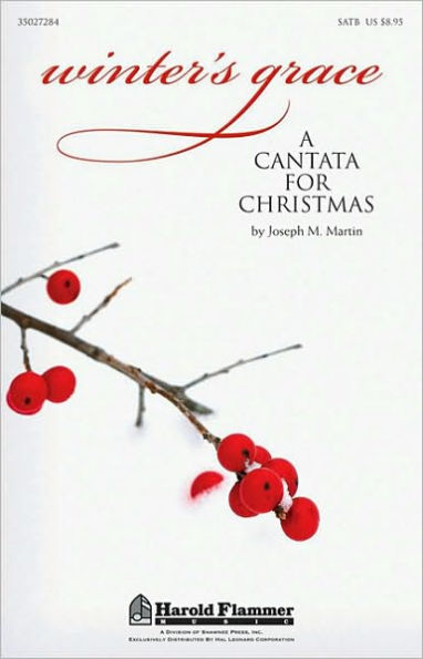 Winter's Grace: A Cantata for Christmas