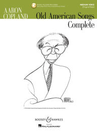 Title: Aaron Copland: Old American Songs Complete Book/Online Audio, Author: Aaron Copland