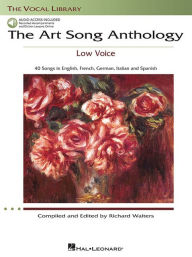 Title: The Art Song Anthology - Low Voice Book/Online Audio, Author: Hal Leonard Corp.