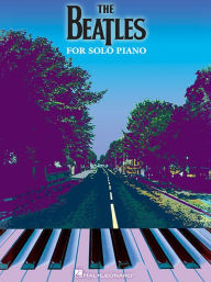 Title: The Beatles for Solo Piano, Author: The Beatles