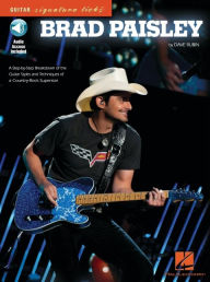 Title: Brad Paisley: A Step-By-Step Breakdown of the Guitar Styles and Techniques of a Country-Rock Superstar Book/Online Audio, Author: Dave Rubin