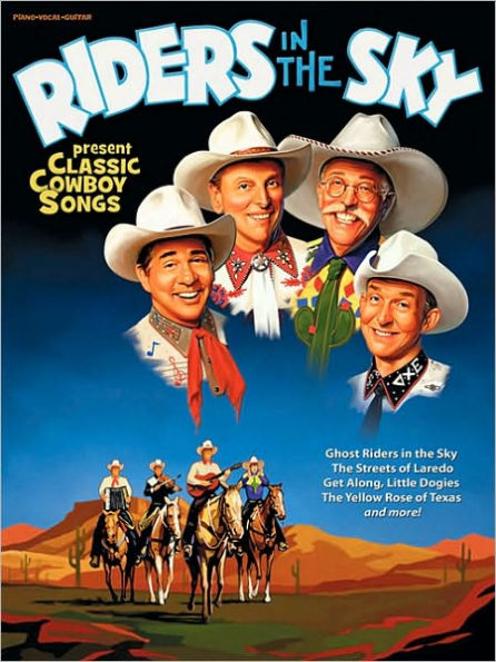 Riders in the Sky - Classic Cowboy Songs