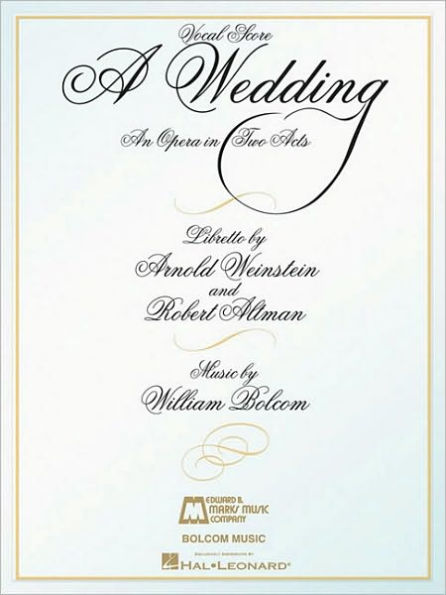 A Wedding: An Opera in Two Acts Vocal Score