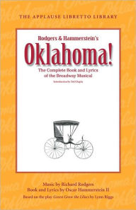 Title: Oklahoma!: The Complete Book and Lyrics of the Broadway Musical, Author: Richard Rodgers